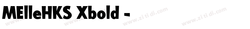 MElleHKS Xbold 字体转换